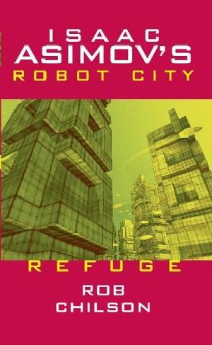 [Robot City 05] • Refuge